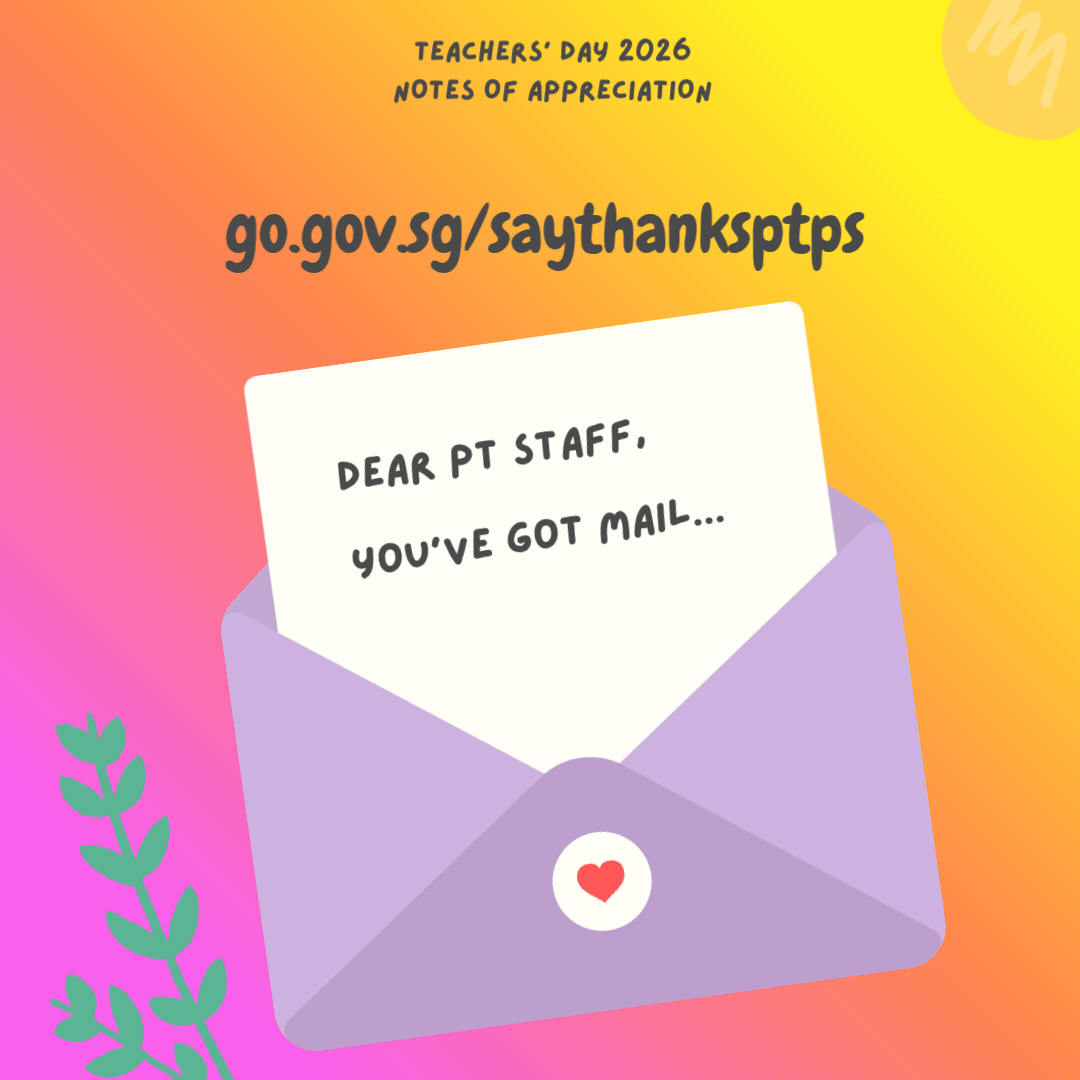 An animated poster with the title Teacher's Day 2026, Notes of appreciation. A link to the online form is shown, and the poster features an envelop and letter that reads "Dear PT Staff, you've got mail".